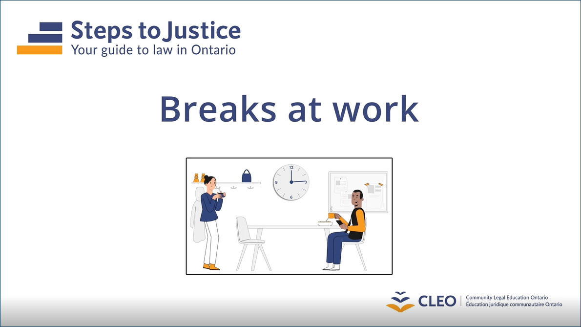 Watch this video to learn about breaks at work